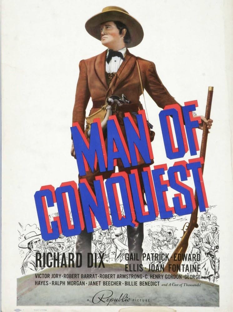 Man Of Conquest (1939) - Richard Dix Colorized Version