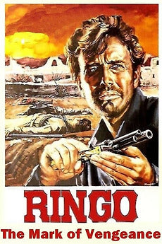Ringo : The Mark Of Vengeance (1966) - Anthony Steffen UNCUT