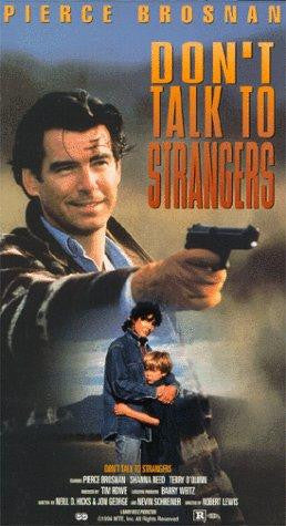 Don´t Talk To Strangers (1994) - Pierce Brosnan DVD