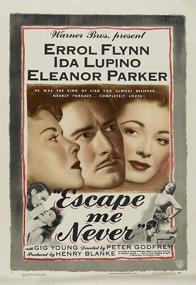 Escape Me Never (1947) - Errol Flynn