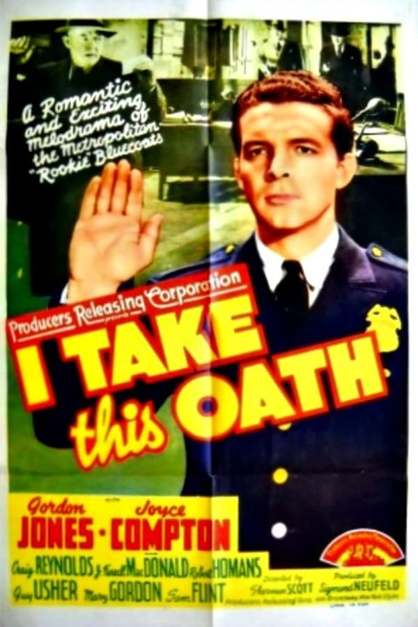 Police Rookie AKA I Take This Oath (1940) - Gordon Jones DVD