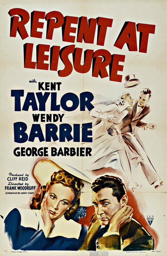 Repent At Leisure (1941) - Kent Taylor DVD