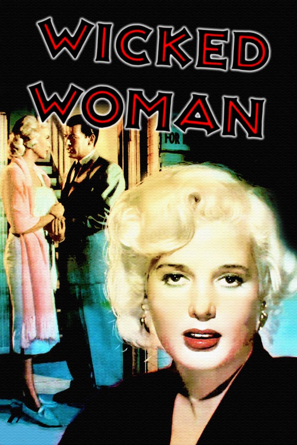Wicked Woman (1953) - Richard Egan DVD