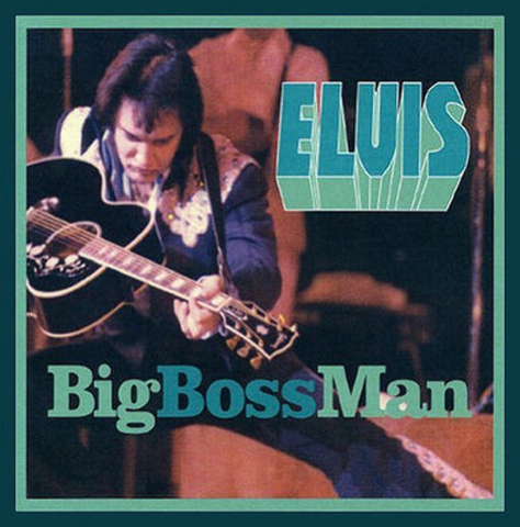 Elvis Presley - Big Boss Man  FTD CD