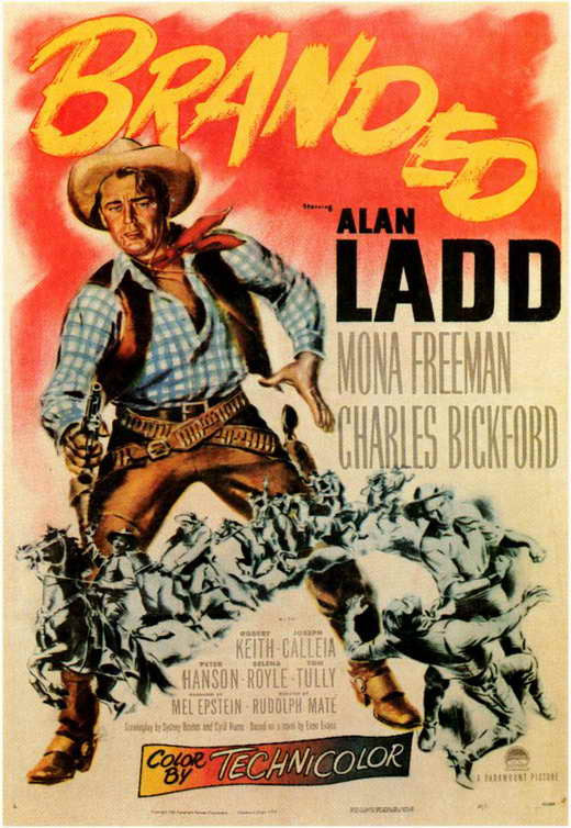 Branded (1950) - Alan Ladd