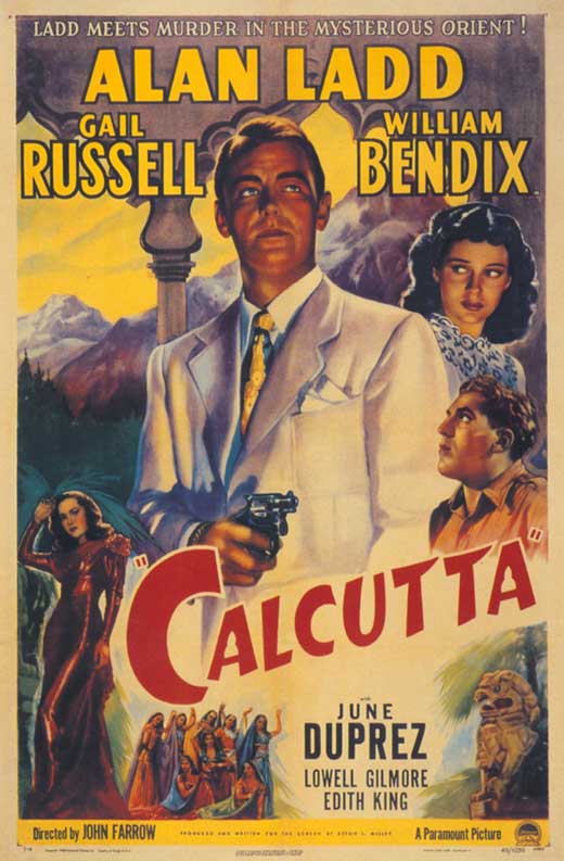 Calcutta (1947) - Alan Ladd DVD