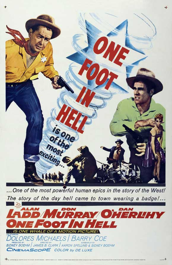 One Foot In Hell (1960) - Alan Ladd