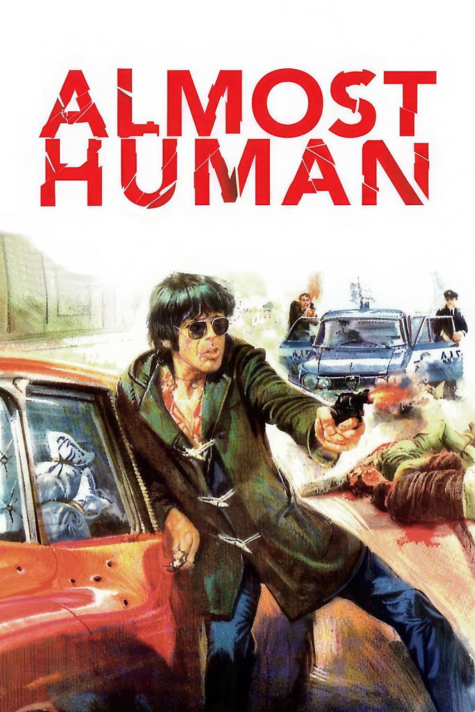 Almost Human (1974) - Tomas Milian  UNCUT