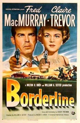 Borderline (1950) - Fred MacMurray  DVD  Colorized Version