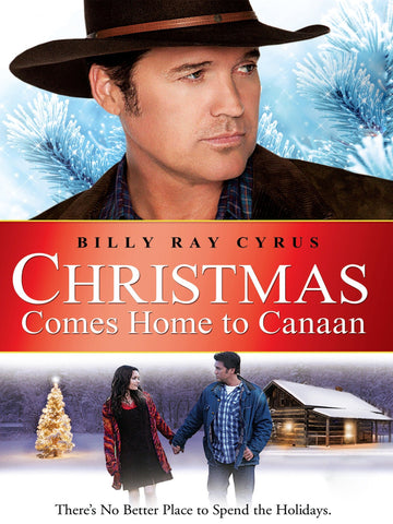 Christmas Comes To Canaan (2011) - Billy Ray Cyrus