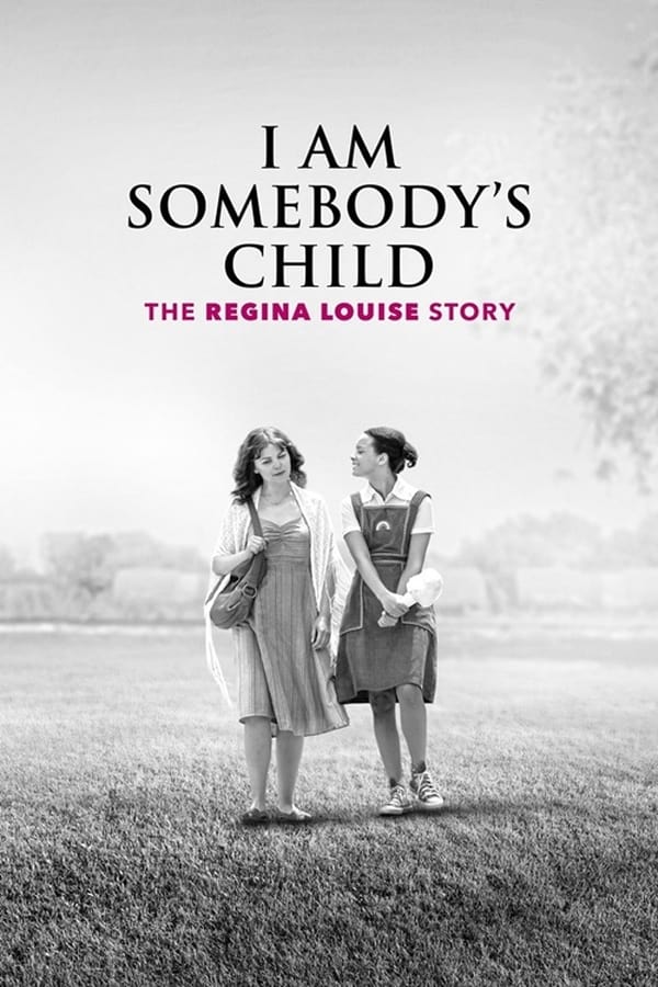 I Am Somebody's Child: The Regina Louise Story (2019) - Ginnifer Goodwin