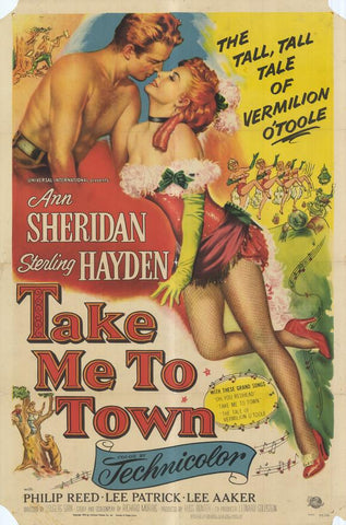 Take Me To Town (1953) - Ann Sheridan