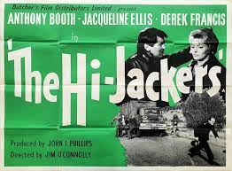 The Hi-Jackers (1963) - Anthony Booth  Colorized Version  DVD