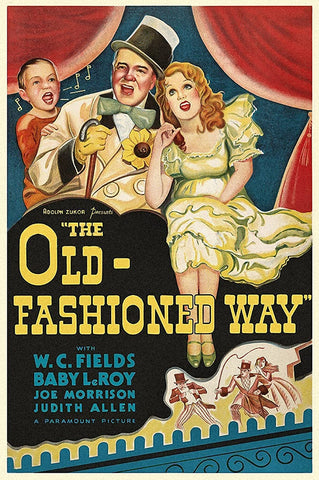 The Old Fashioned Way (1934) - W.C. Fields    Colorized Version