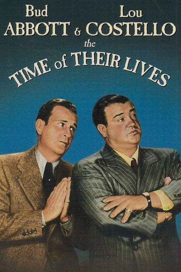 The Time Of Their Lives (1946) - Abbott & Costello   Colorized Version