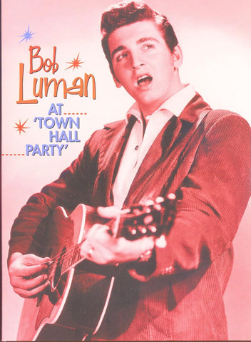 Bob Luman - At Town Hall Party DVD