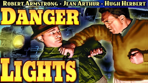 Danger Lights (1930) - Robert Armstrong  DVD