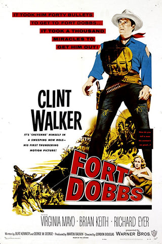 Fort Dobbs (1958) - Clint Walker DVD  Colorized Version