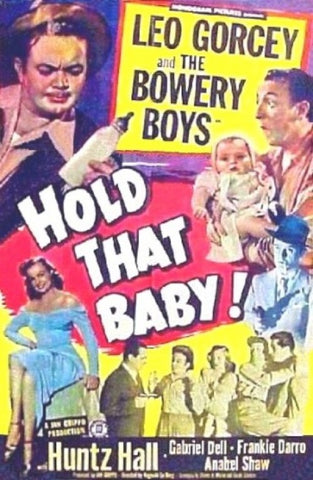 Hold That Baby (1949) - Leo Gorcey & The Bowery Boys