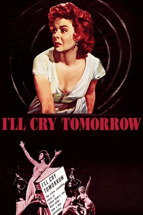 I´ll Cry Tomorrow (1955) - Susan Hayward  Colorized Version DVD