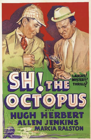 Sh ! The Octopus (1937) - Hugh Herbert  DVD