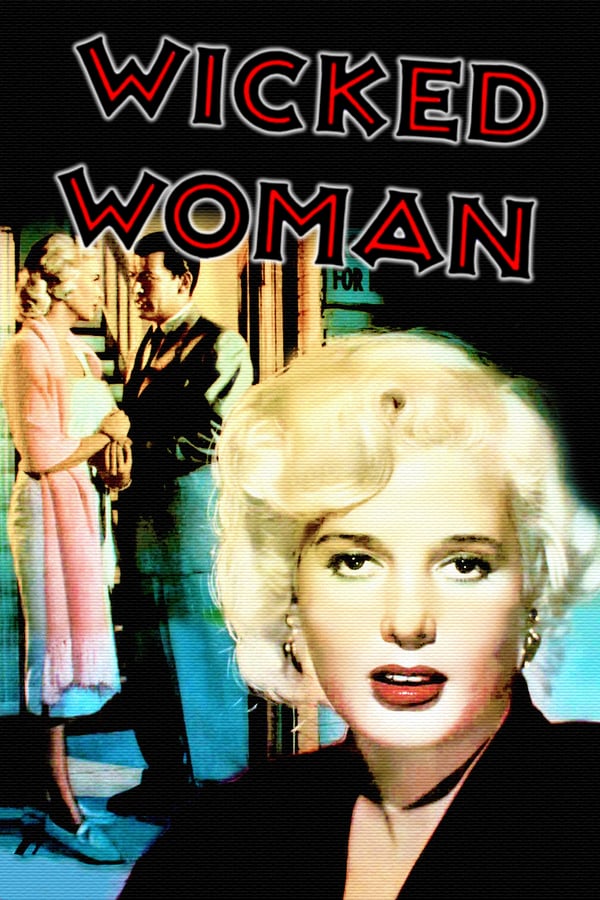Wicked Woman (1953) - Richard Egan  DVD
